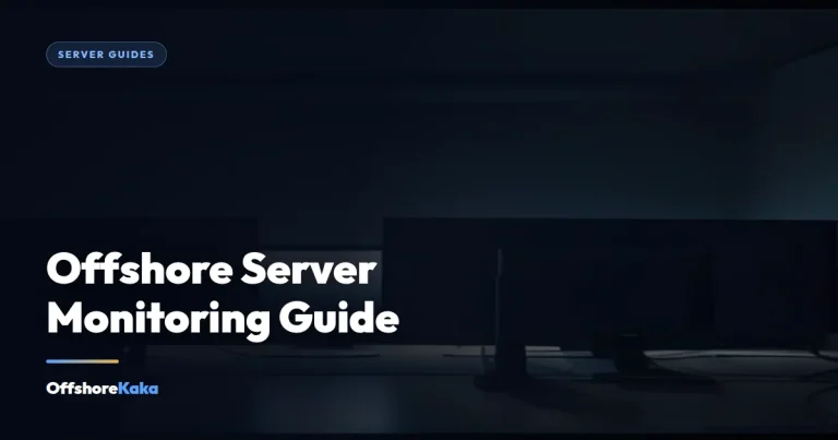 Offshore Server Monitoring Guide - Server Guides guide from OffshoreKaka