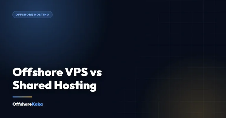 Offshore VPS vs Shared Hosting - Offshore Hosting guide from OffshoreKaka
