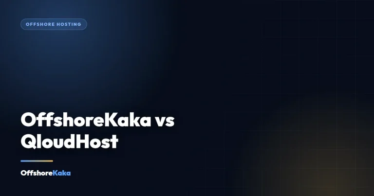 OffshoreKaka vs QloudHost - Offshore Hosting guide from OffshoreKaka